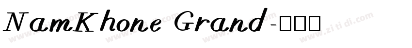 NamKhone Grand字体转换